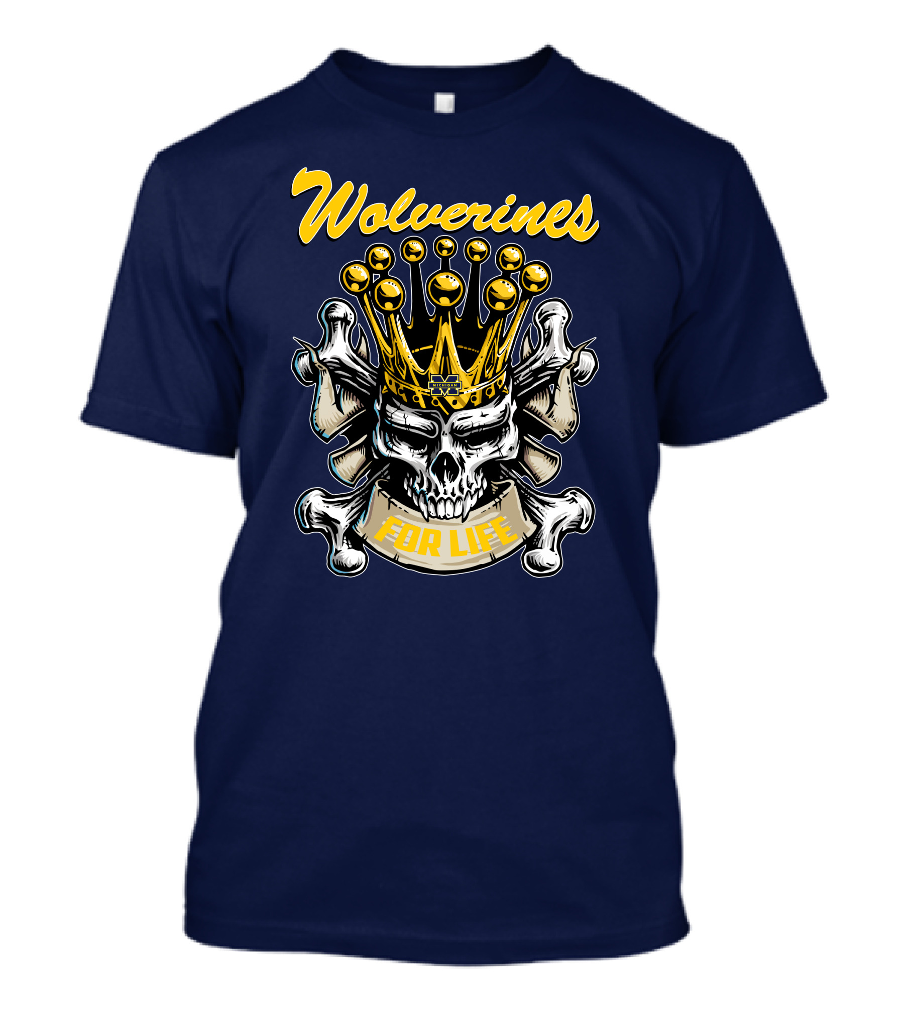 Wolverines Skull King For Life T-Shirt