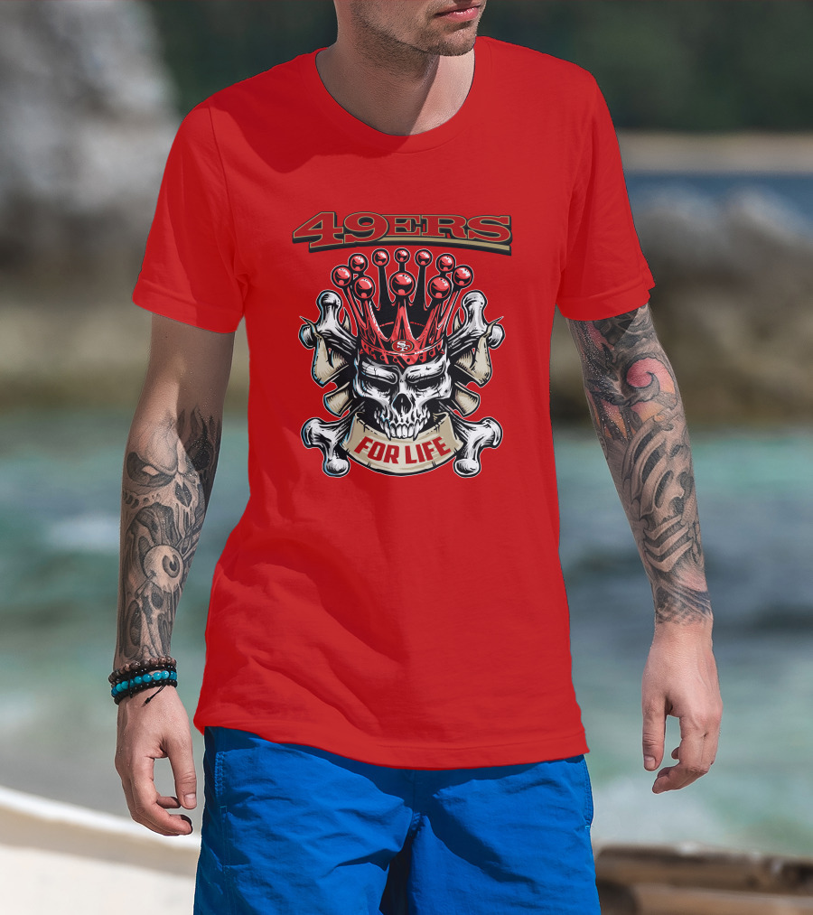 49ers Skull King Crowned For Life T-Shirt
