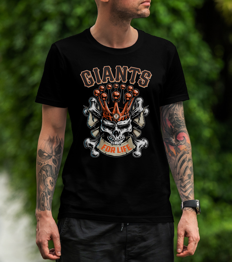 Giants Skull King For Life San Francisco T-Shirt