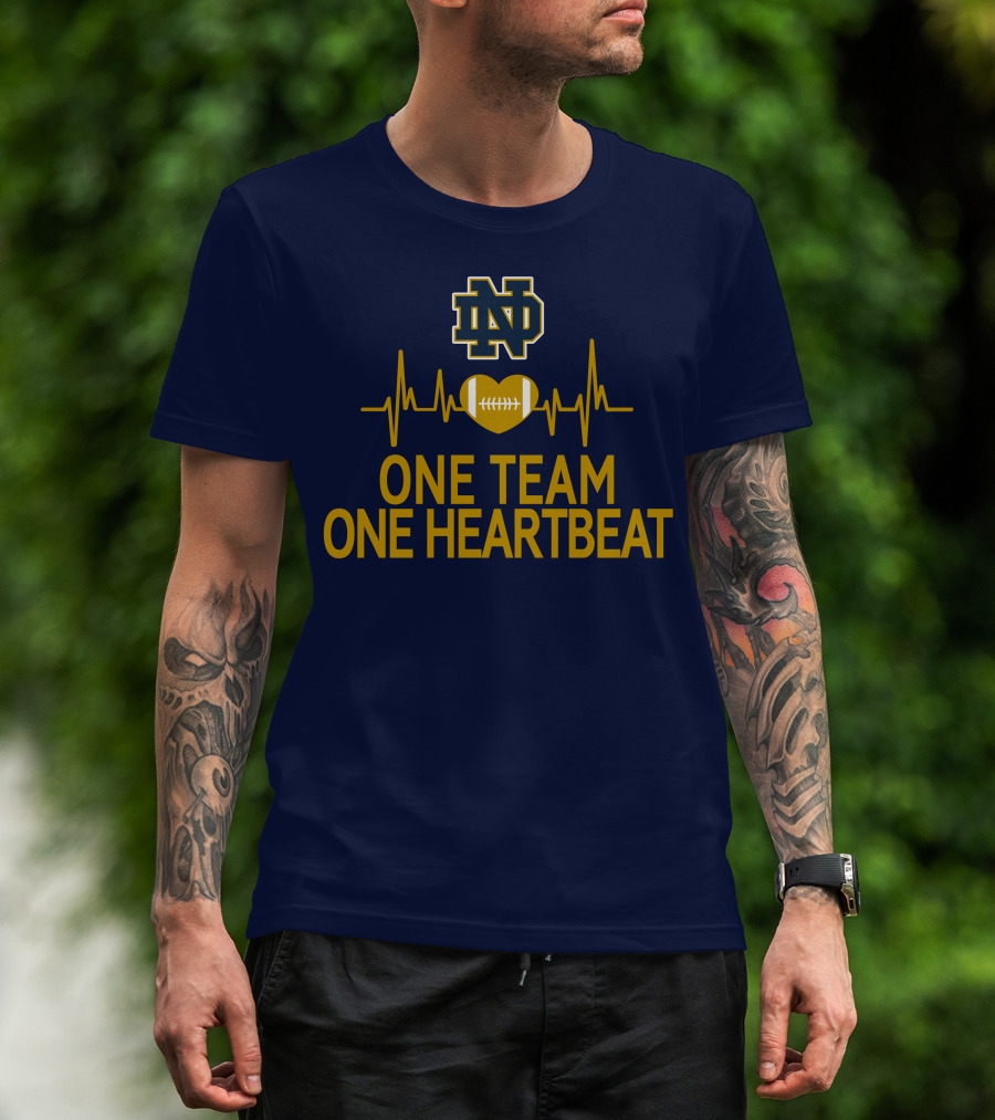 Notre Dame Fighting Irish One Team One Heartbeat Heartbeat Football T-Shirt