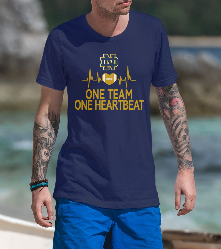 Notre Dame Fighting Irish One Team One Heartbeat Heartbeat Football T-Shirt