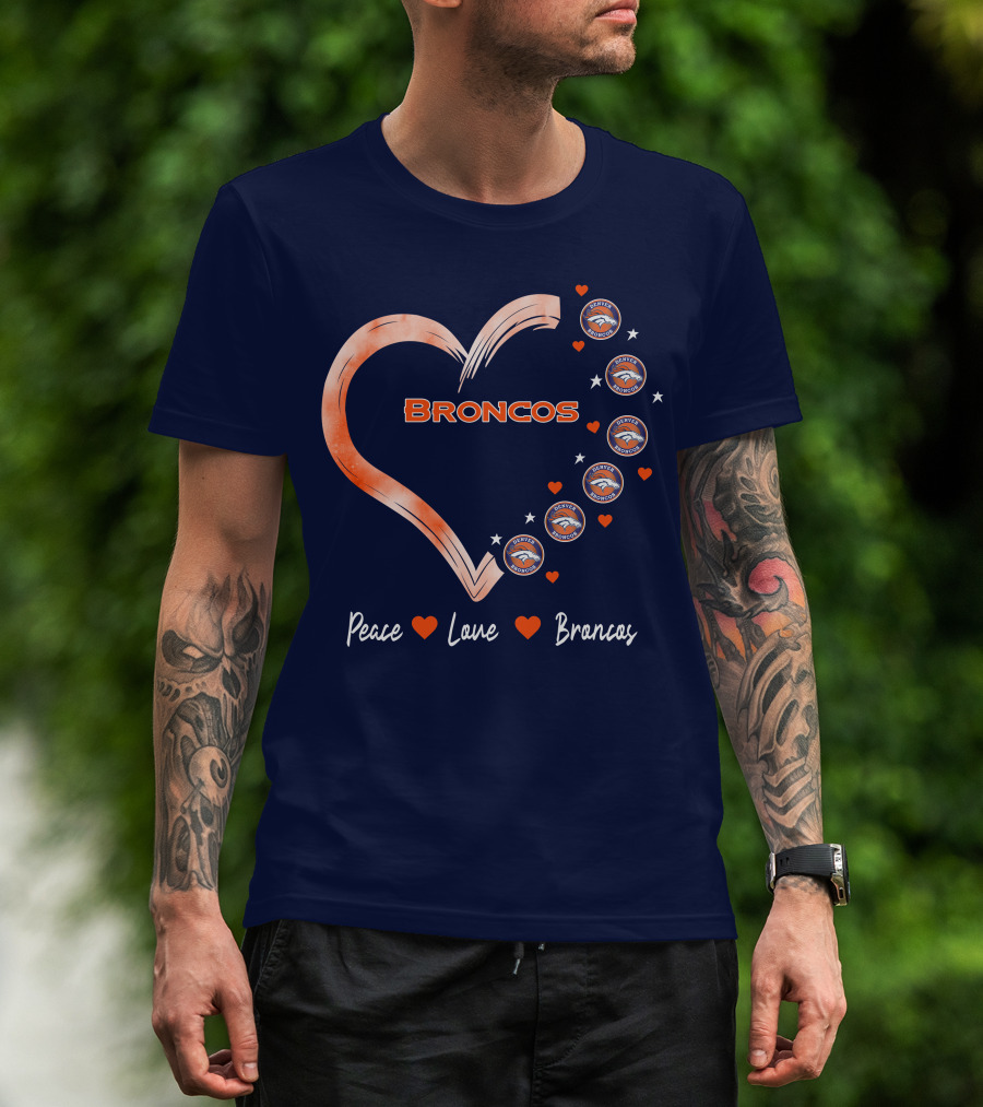 Peace Love Broncos Heart With Denver Broncos Logos And Stars T-Shirt