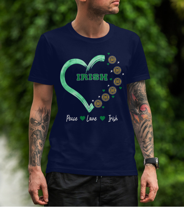 Peace Love Irish Notre Dame Fighting Irish Logos And Heart T-Shirt