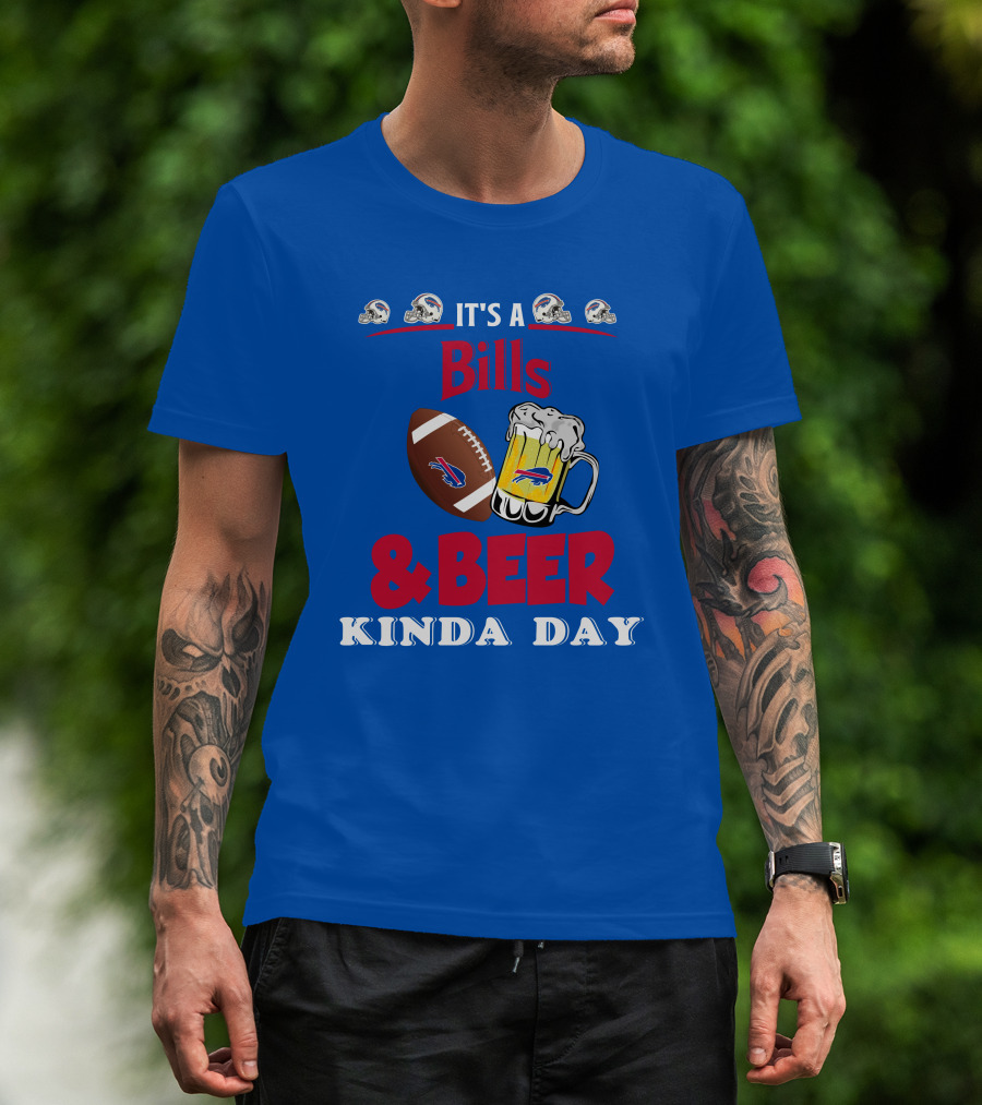 Buffalo Bills Football Helmet And Beer Mug Kind Of Day T-Shirt