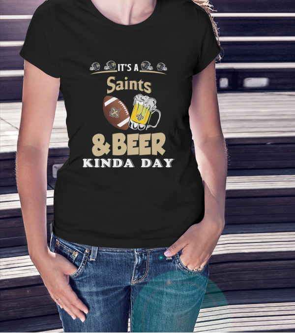It's A Saints Football Beer Kinda Day With New Orleans Helmets And Fleur-de-Lis T-Shirt