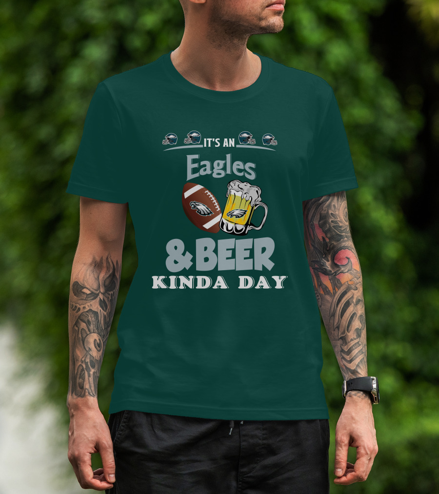 It's An Eagles And Beer Kinda Day Football And Mug With Philadelphia Eagles Helmet Icons T-Shirt