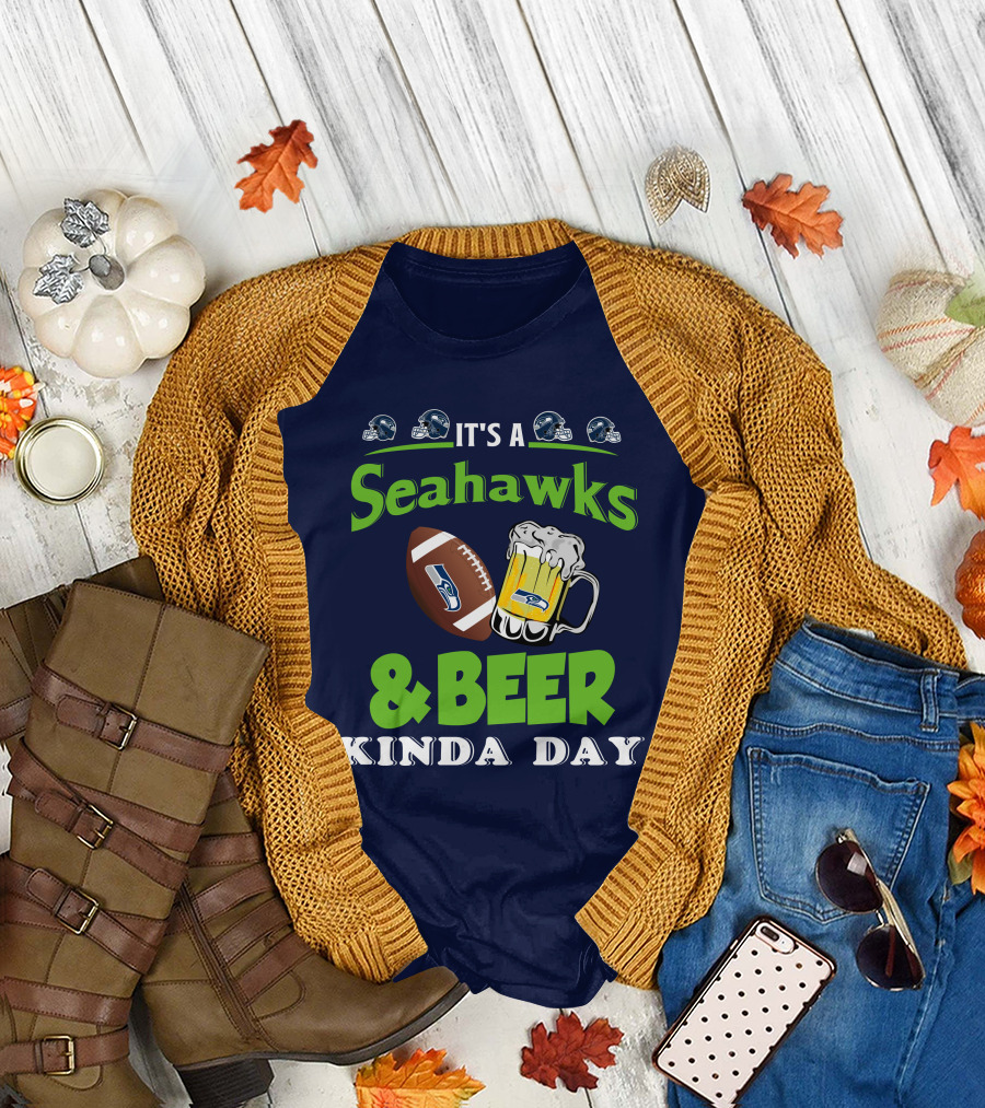 IT'S A SEAHAWKS and BEER KINDA DAY T-Shirt