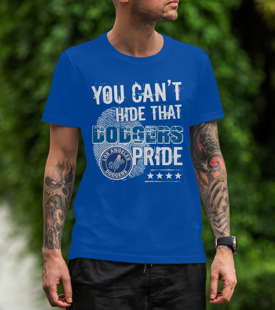 You Can't Hide That Los Angeles Dodgers Pride With Stars T-Shirt