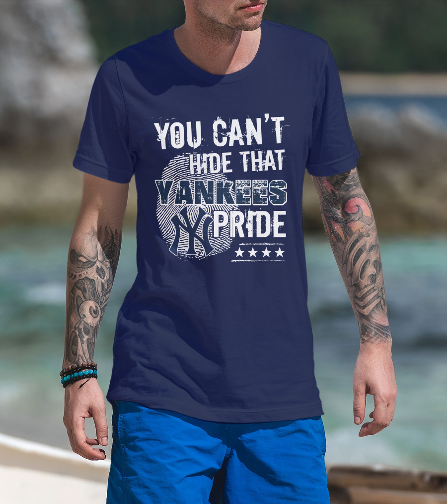 You Can't Hide That Yankees Pride New York Yankees Logo With Stars T-Shirt
