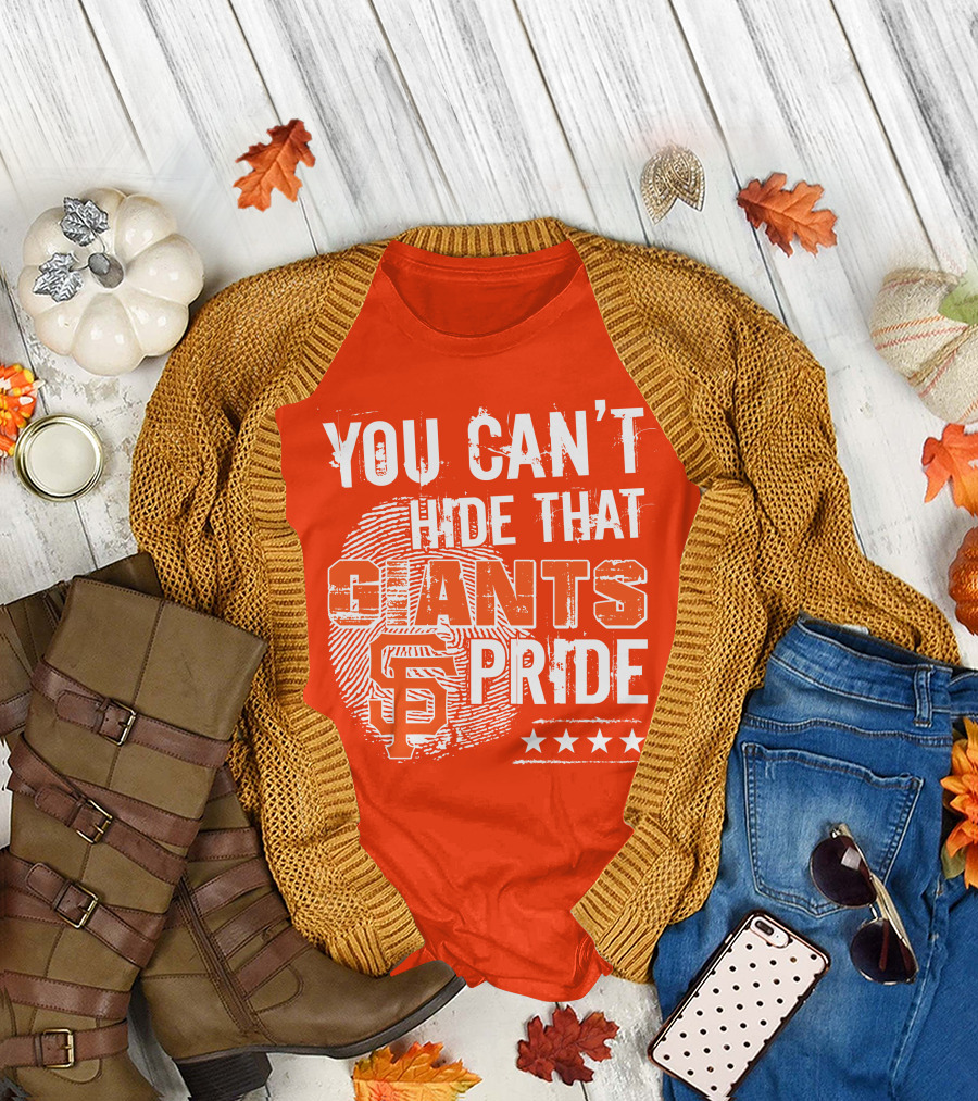 You Can't Hide That San Francisco Giants Pride Stars T-Shirt