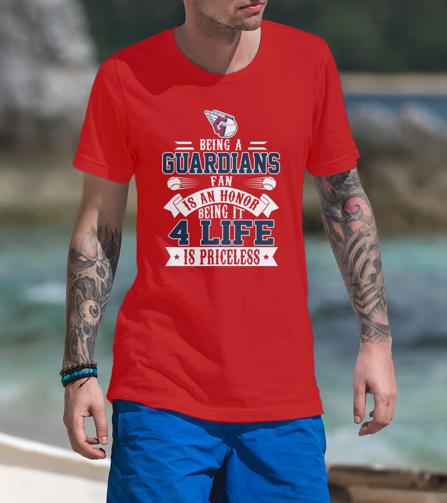 Being A Guardians Fan Is An Honor 4 Life Is Priceless T-Shirt