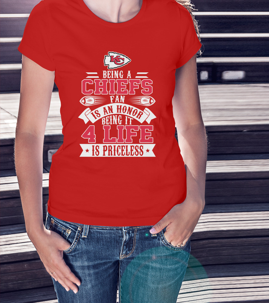 Kansas City Chiefs Fan Honor 4 Life Is Priceless T-Shirt