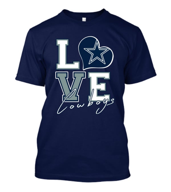 LOVE Cowboys Star Heart Dallas Cowboys T-Shirt