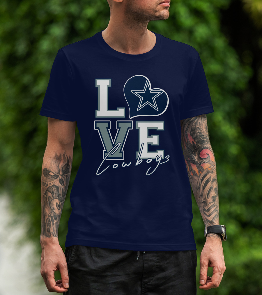LOVE Cowboys Star Heart Dallas Cowboys T-Shirt