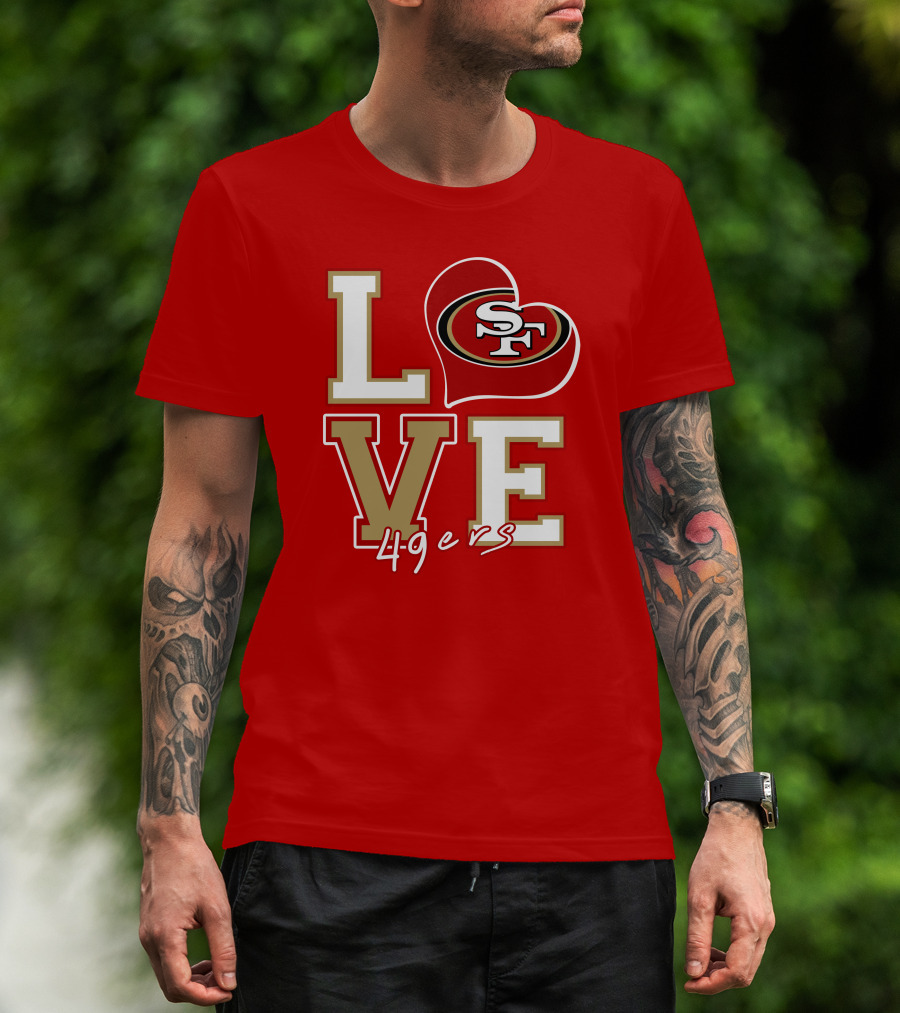 Love San Francisco 49ers Heart Sf 49ers T-Shirt