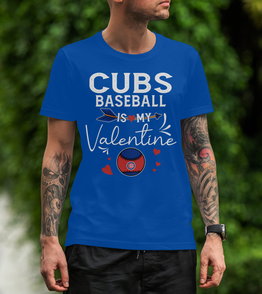 Cubs Baseball Is My Valentine With Hearts And Arrow T-Shirt