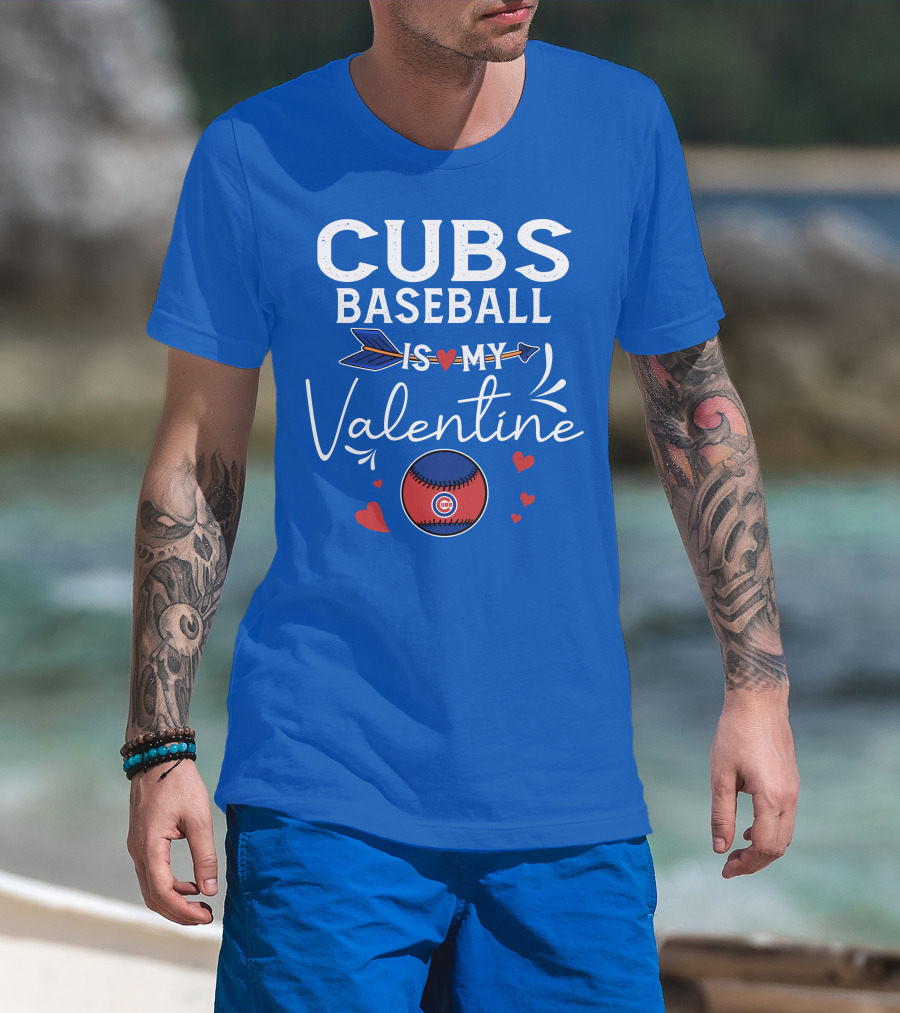 Cubs Baseball Is My Valentine With Hearts And Arrow T-Shirt