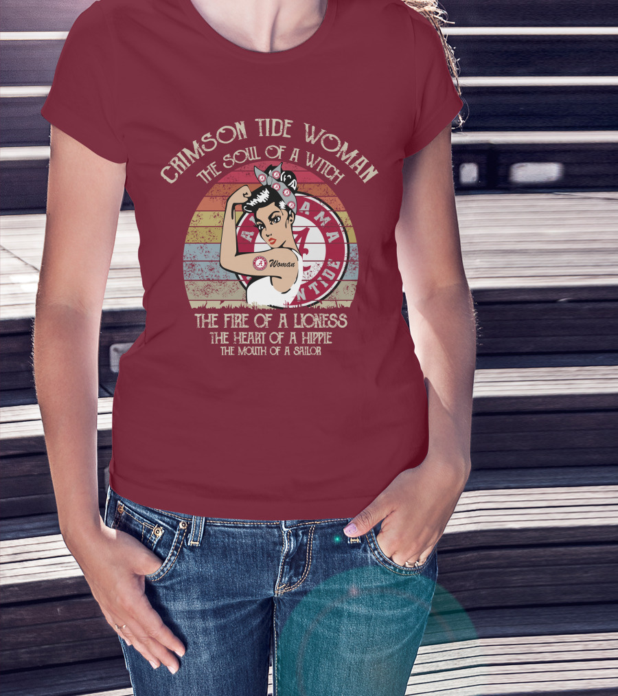 Crimson Tide Woman The Soul Of A Witch The Fire Of A Lioness The Heart Of A Hippie The Mouth Of A Sailor T-Shirt