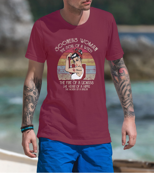 Sooners Woman The Soul Of A Witch The Fire Of A Lioness The Heart Of A Hippie The Mouth Of A Sailor T-Shirt