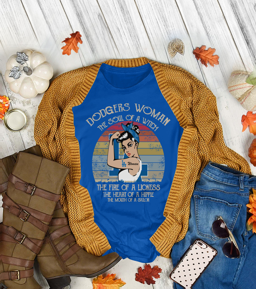 Dodgers Woman The Soul of a Witch The Fire of a Lioness The Heart of a Hippie The Mouth of a Sailor T-Shirt