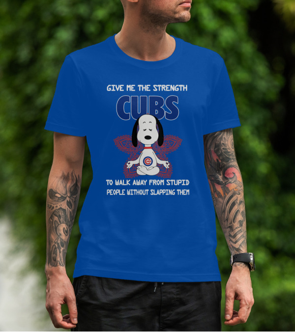 Give Me The Strength Chicago Cubs Snoopy Yoga Walk Away From Stupid People Without Slapping Them T-Shirt
