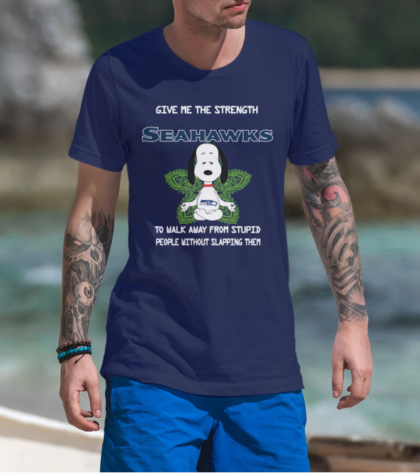 Seahawks Snoopy Yoga Give Me The Strength To Walk Away From Stupid People Without Slapping Them T-Shirt