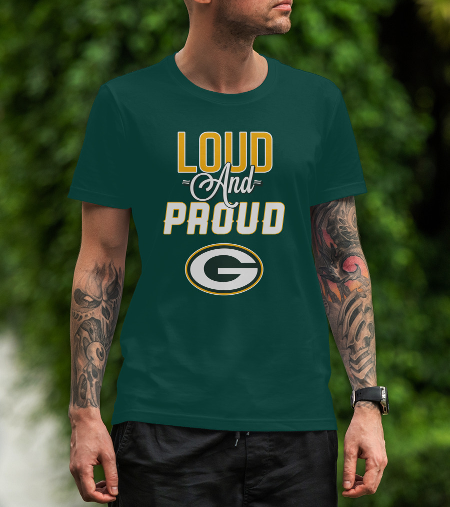 Green Bay Packers Loud And Proud G T-Shirt