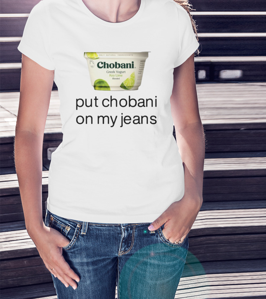 Chobani Greek Yogurt Key Lime Put Chobani On My Jeans T-Shirt