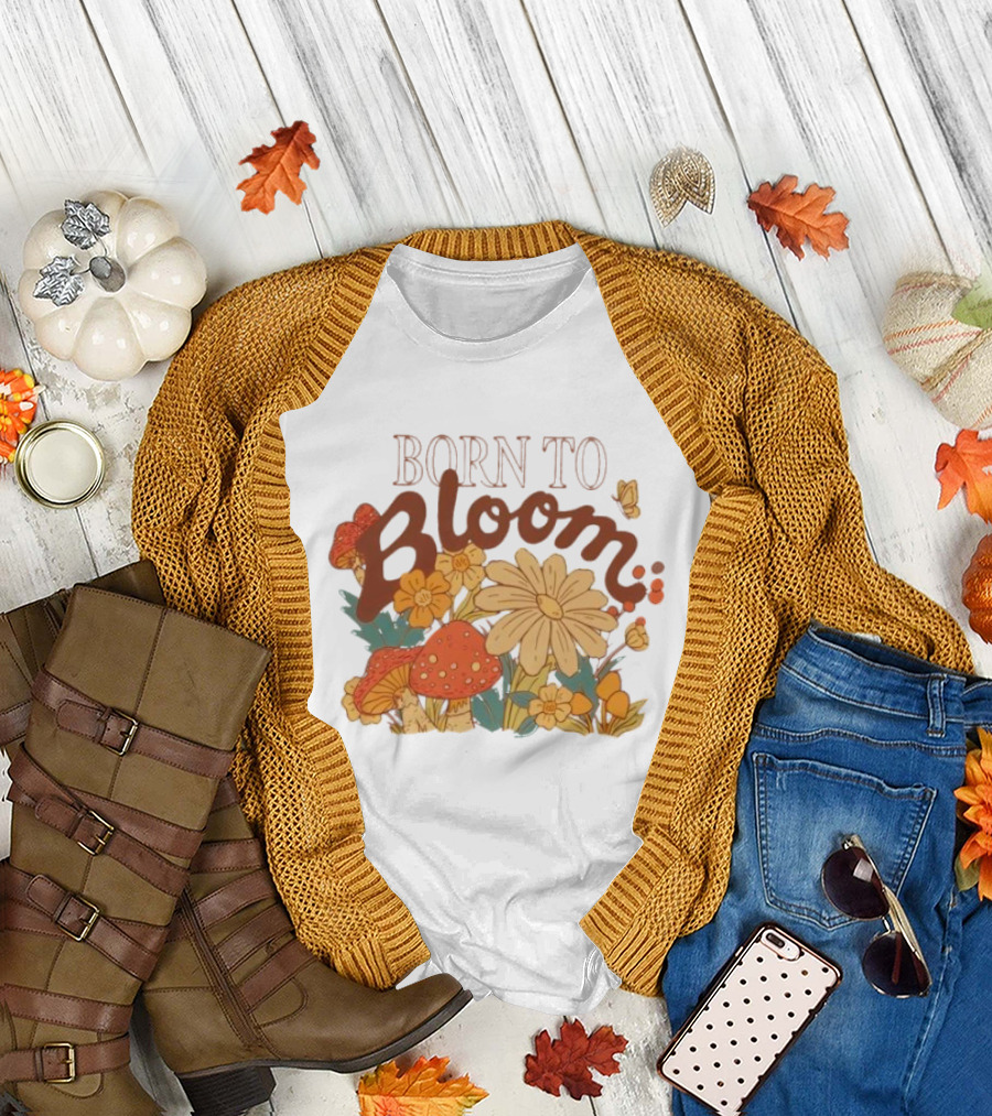 ```Born to Bloom Autumn Vintage Floral Mushrooms and Butterflies Theme``` T-Shirt