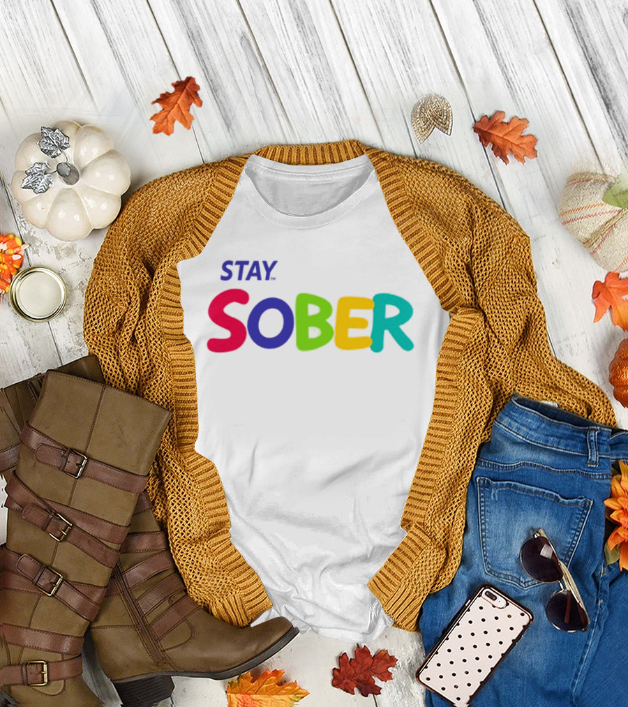 Stay Sober Bright Colorful Text Gaming T-Shirt