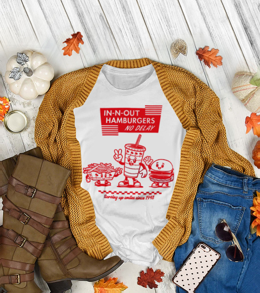 In N Out Hamburgers Happy Drink and Burger Serving Up Smiles Since 1948 T-Shirt
