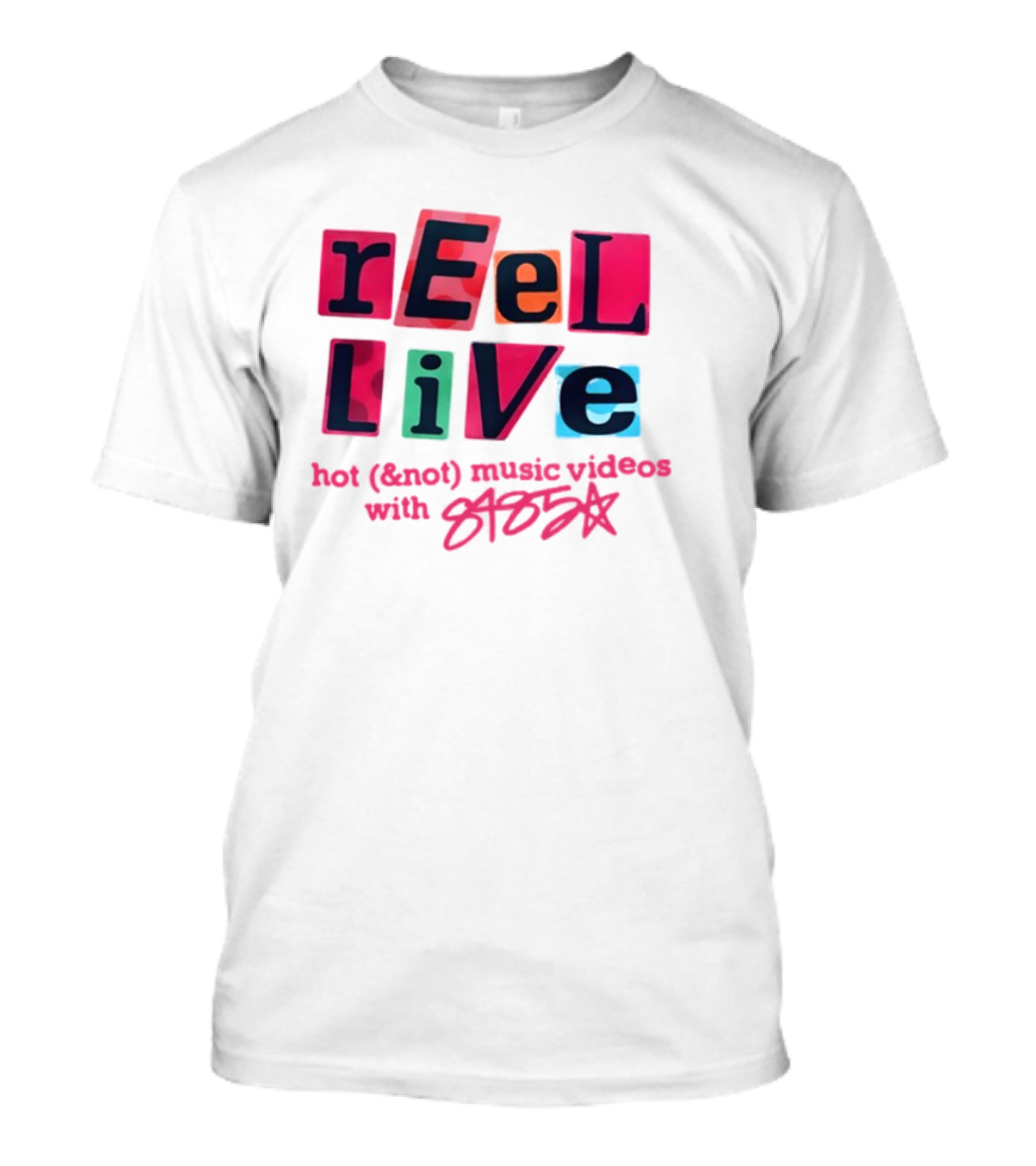 Reel Live Hot New Music Videos With 8485 T-Shirt