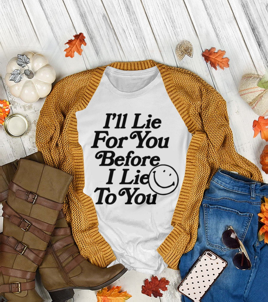 Chad Johnson I'll Lie For You Before I Lie To You Smiley Face T-Shirt