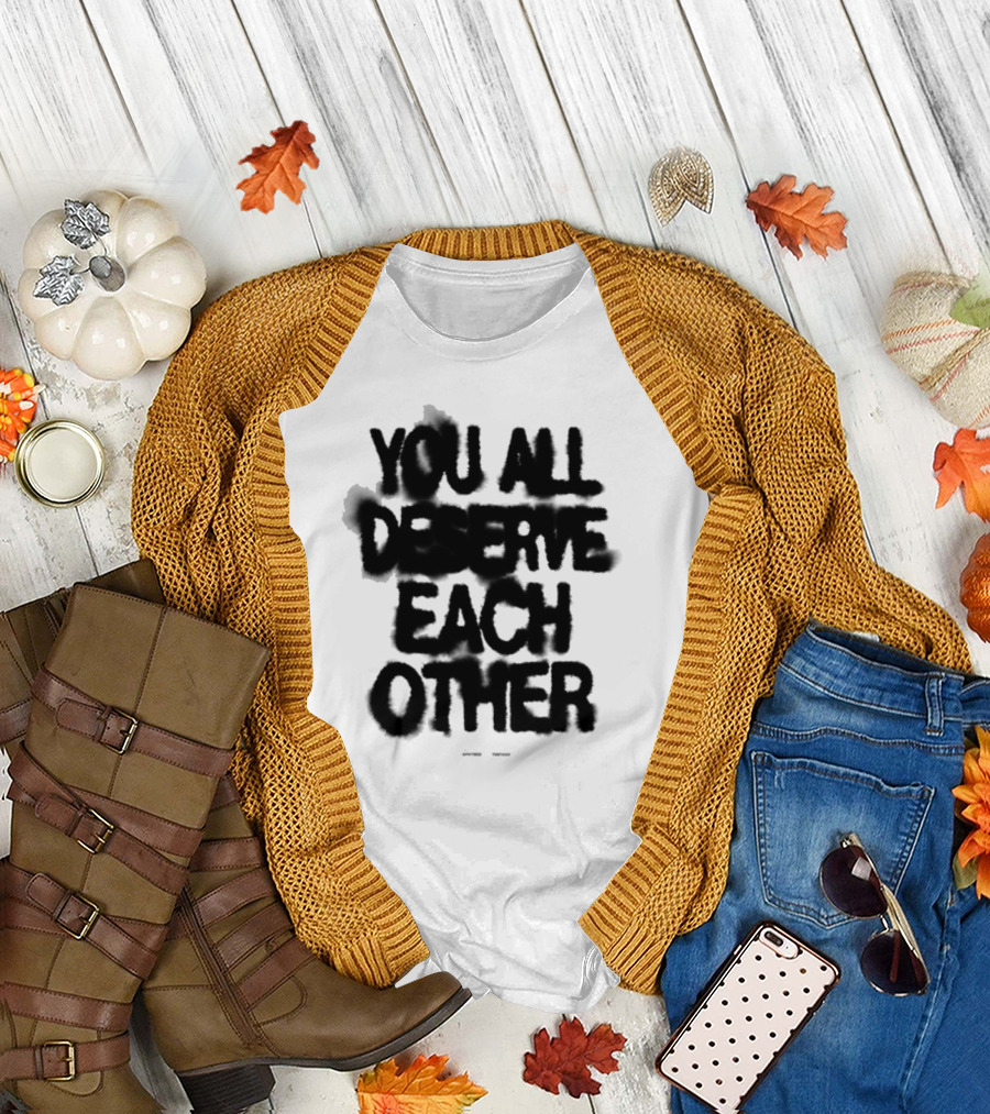 Spritbox You All Deserve Each Other Soft Spine Lyric T-Shirt