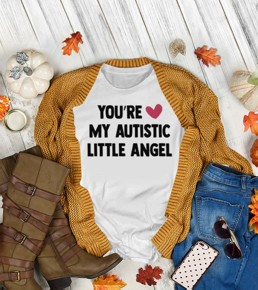 You're My Autistic Little Angel Heart T-Shirt