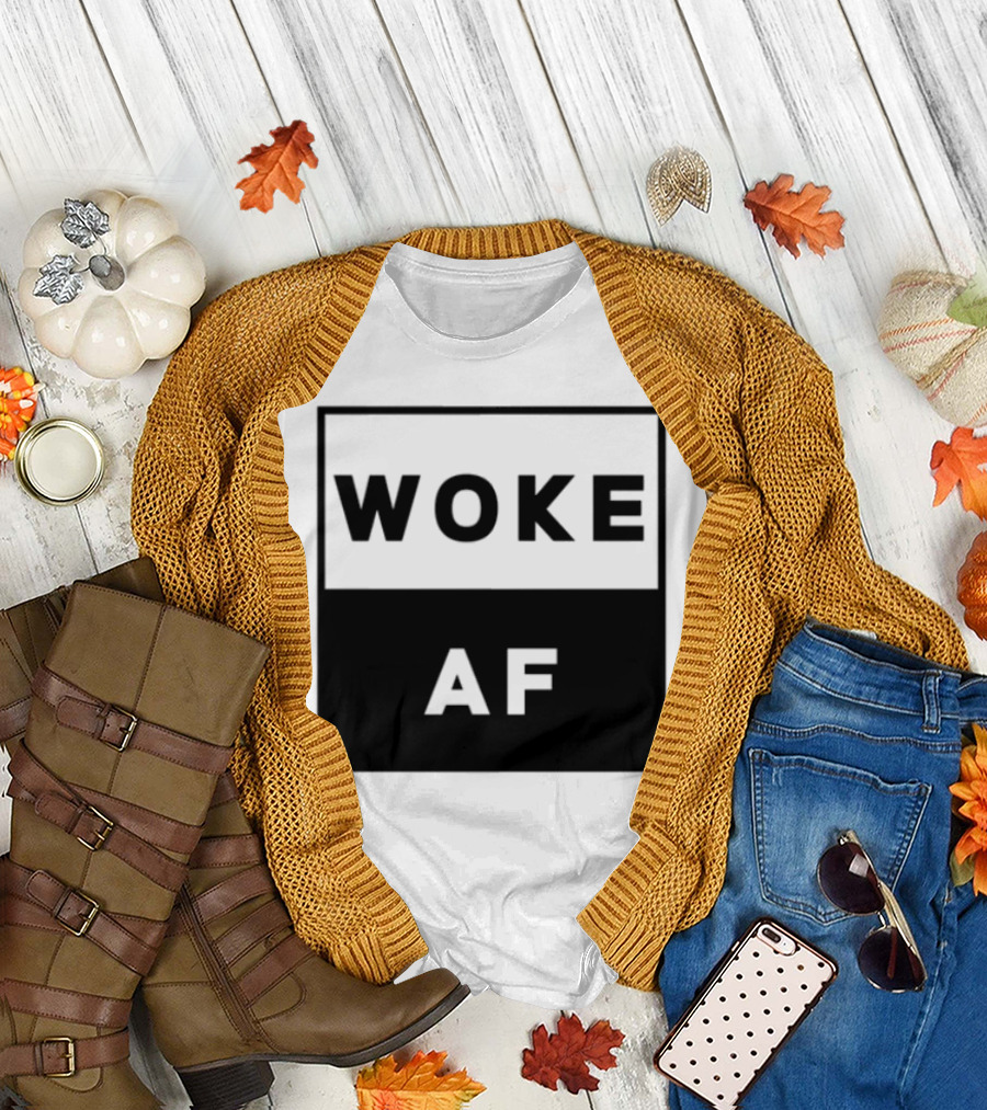 David Wearing Woke Af Bold Statement Trendy Phrase T-Shirt