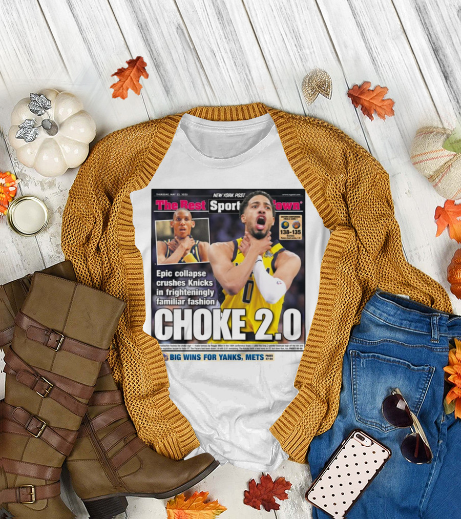 New York Post Epic Collapse Choke 2.0 Knicks Frighteningly Familiar Fashion T-Shirt