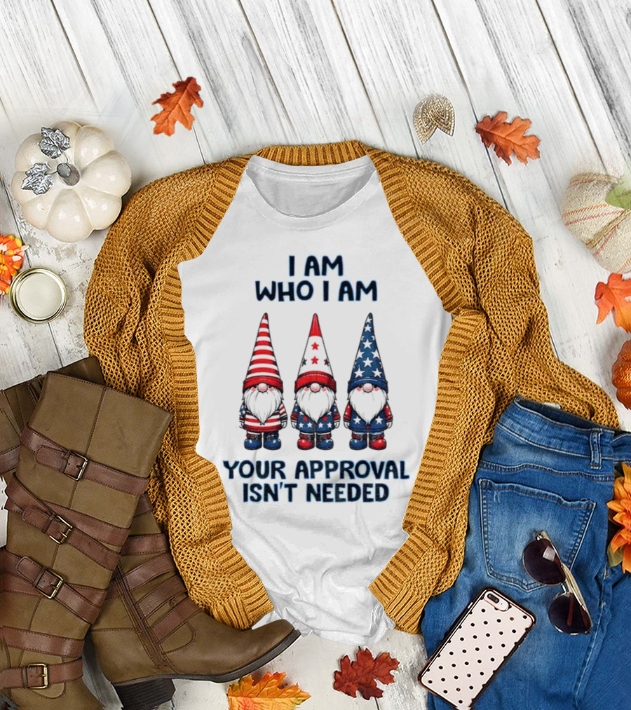 Merry Christmas Gnome I Am Who I Am Your Approval Isn't Needed T-Shirt