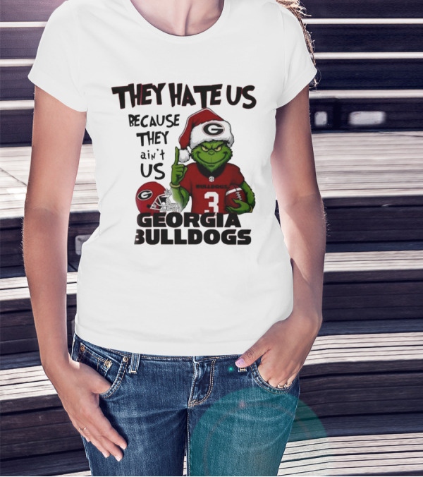Georgia Bulldogs Grinch They Hate Us Because They Ain’t Us Football Fan Apparel T-Shirt