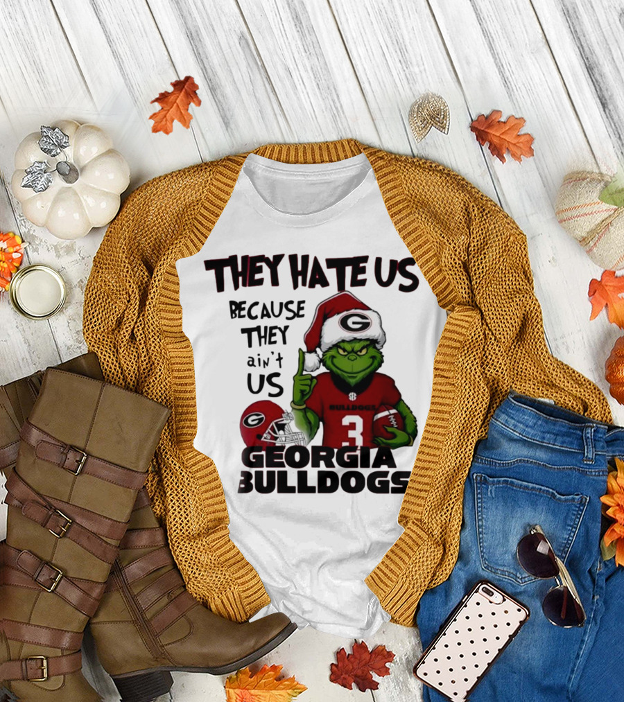 Georgia Bulldogs Grinch They Hate Us Because They Ain’t Us Football Fan Apparel T-Shirt