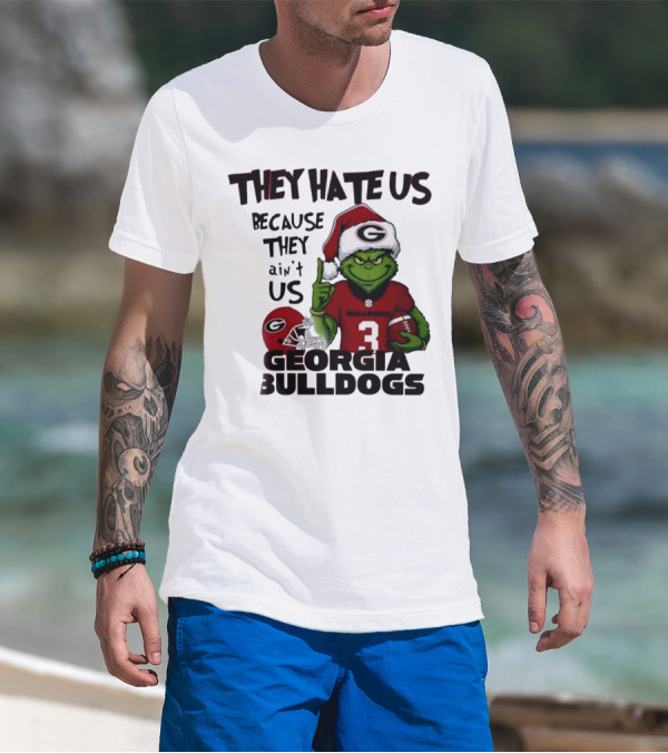 Georgia Bulldogs Grinch They Hate Us Because They Ain’t Us Football Fan Apparel T-Shirt