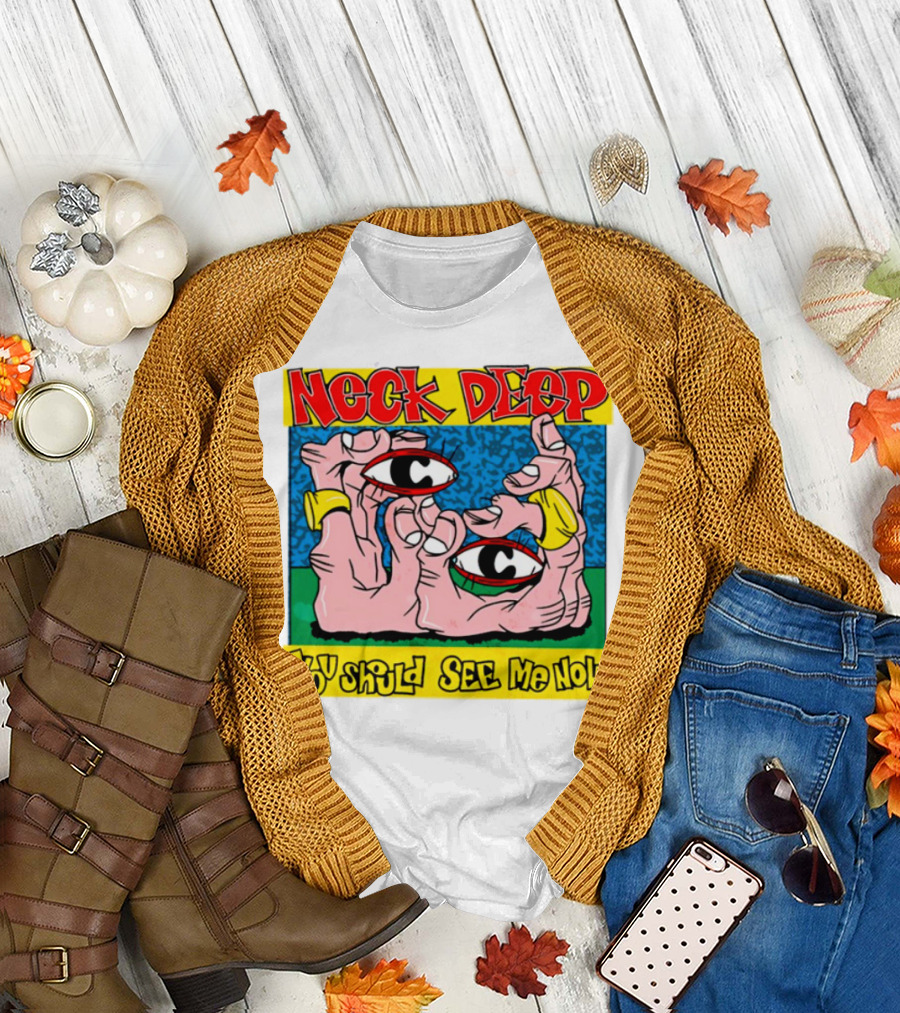 Neck Deep You Should See Me Now Hands Eye Artwork T-Shirt