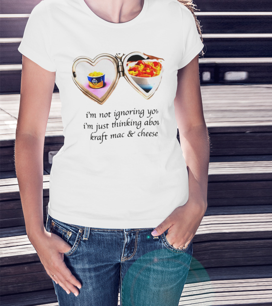 I'm Not Ignoring You I'm Just Thinking About Kraft Mac And Cheese Heart Locket T-Shirt