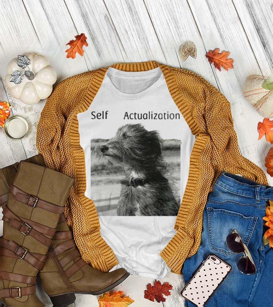 Self Actualization Dog in the Wind T-Shirt
