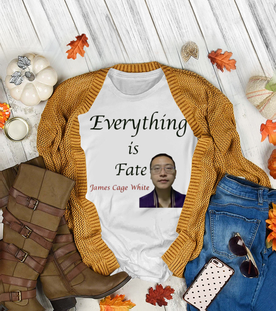 Everything Is Fate James Cage White Limited Edition T-Shirt