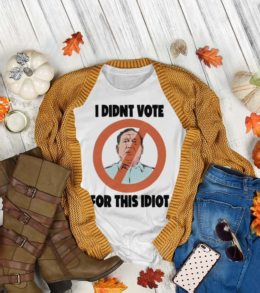 I Didn't Vote For This Idiot No Symbol Political Statement T-Shirt
