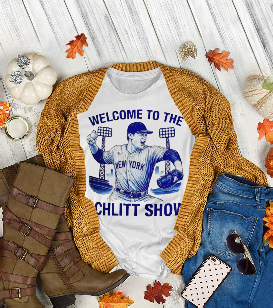 Welcome to the Schlitt Show New York Baseball Player Cam Schlittler T-Shirt