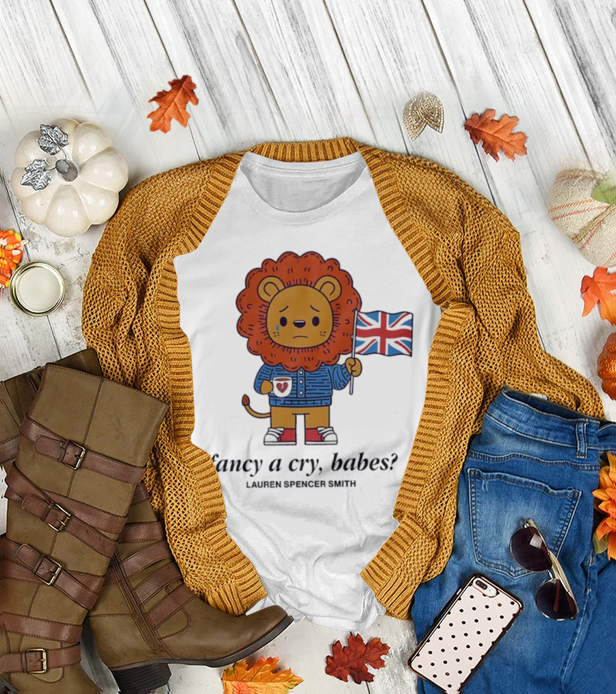 Lauren Spencer Smith Lion England Flag Fancy a Cry Babes T-Shirt