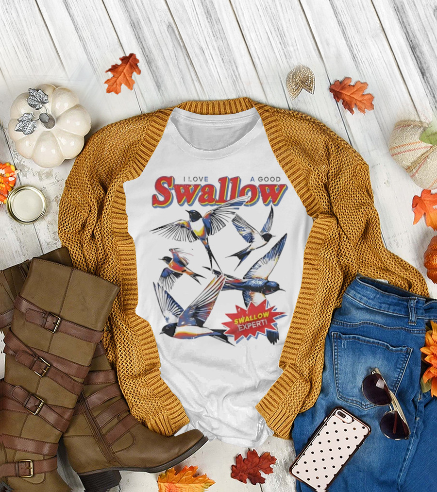 I Love A Good Swallow Swallow Expert Several Swallow Birds T-Shirt