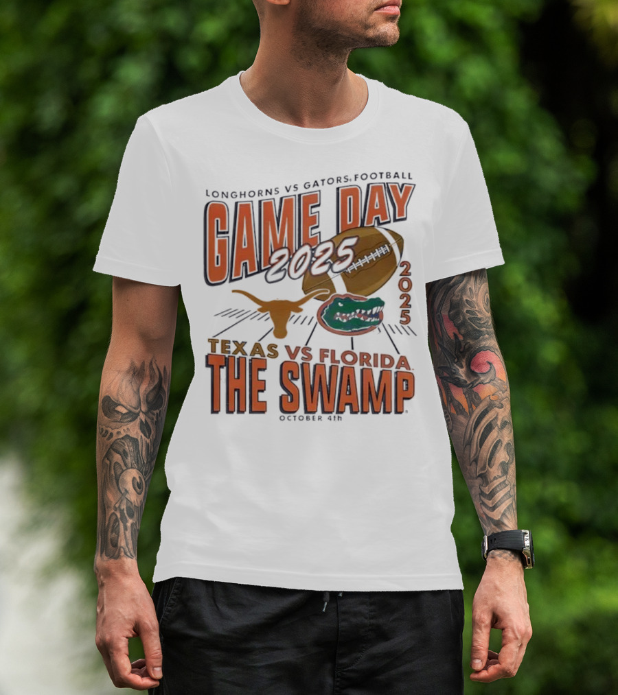 Longhorns Vs Gators Football Game Day 2025 Texas Vs Florida The Swamp October 4th T-Shirt